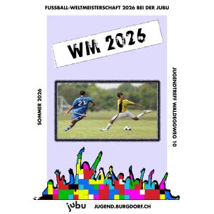 Fussball Weltmeisterschaft 2026 bei der JuBU